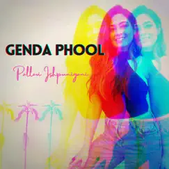 Genda Phool - Single by Pallavi Ishpuniyani album reviews, ratings, credits