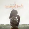 O Dom da Incompletude - Single album lyrics, reviews, download
