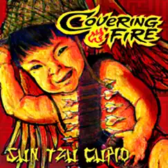 Sun Tzu Cupid by Covering Fire album reviews, ratings, credits