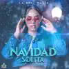 Navidad Solita - Single album lyrics, reviews, download