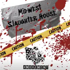 Midwest Slaughter House (feat. Second Born, Dres, Chaos New Money, Tas Raww & Tha Mid City Kid) Song Lyrics