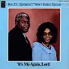 It's Me Again, Lord (feat. Sister Janice Brown) album lyrics, reviews, download