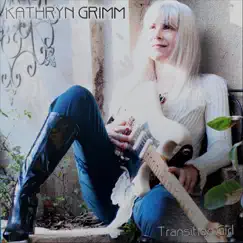 Transition Girl by Kathryn Grimm album reviews, ratings, credits
