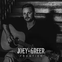 Frontier by Joey Greer album reviews, ratings, credits