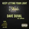 KEEP LETTING YOUR LIGHT SHINE (feat. Smurfay) - Single album lyrics, reviews, download