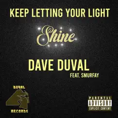 KEEP LETTING YOUR LIGHT SHINE (feat. Smurfay) Song Lyrics