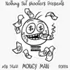 Money Man (feat. NB$ TR4VI) - Single album lyrics, reviews, download