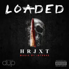 Loaded - Single by HRJXT & Intense album reviews, ratings, credits