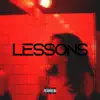 Lessons - Single album lyrics, reviews, download