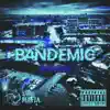 Bandemic - EP album lyrics, reviews, download