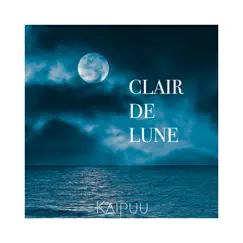 Suite bergamasque, L. 75: 3. Clair de lune - Single by Kaipuu album reviews, ratings, credits