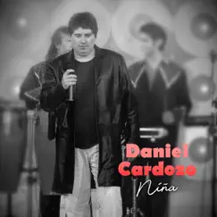 Niña - Single by Daniel Cardozo album reviews, ratings, credits