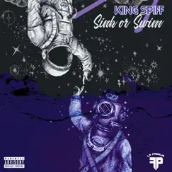 Sink or Swim by King Spiff album reviews, ratings, credits