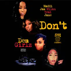 Don't - Single by Dem Girlz album reviews, ratings, credits