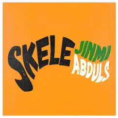 Skele - Single by Jinmi Abduls album reviews, ratings, credits