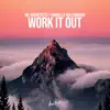 Work It Out - Single album lyrics, reviews, download