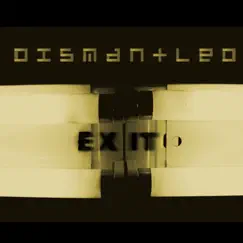 Exit by Dismantled album reviews, ratings, credits