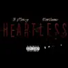 Heartless (feat. B Money) - Single album lyrics, reviews, download