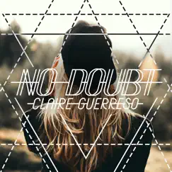 No Doubt - Single by Claire Guerreso album reviews, ratings, credits