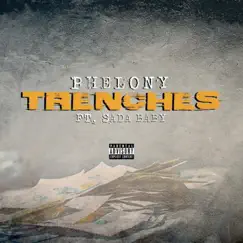 Trenches (feat. Sada Baby) - Single by Phelony album reviews, ratings, credits