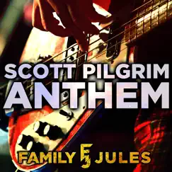 Scott Pilgrim Anthem (From 