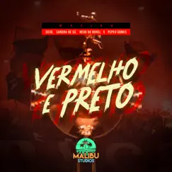 Vermelho E Preto (Isso Aqui É Flamengo) - Single by Malibu, 3030, Sandra de Sá, Nego do Borel, Keviin & Pepeu Gomes album reviews, ratings, credits