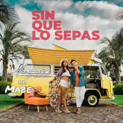 Sin que lo Sepas - Single (feat. Mabe) - Single by Marques album reviews, ratings, credits
