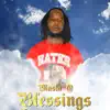 Blessings - Single album lyrics, reviews, download