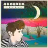 Arcadia - EP album lyrics, reviews, download