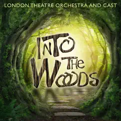 Into the Woods by London Theatre Orchestra & Cast album reviews, ratings, credits