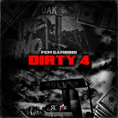Dirty 4 - Single by Fgm Gambino album reviews, ratings, credits