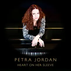 Heart on Her Sleeve - Single by Petra Jordan album reviews, ratings, credits