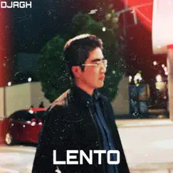 Lento - Single by DJ AGH album reviews, ratings, credits