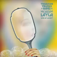 Layla (feat. Trey Anastasio) [Live at LOCKN' / 2019] Song Lyrics