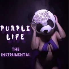 Purple Life (Instrumental) - Single by Big Tokes from the West Coast album reviews, ratings, credits