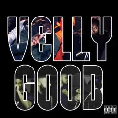 Velly Good (feat. Grey Canz, TKO & Shif Man) - Single by Ego album reviews, ratings, credits