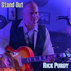 Stand Out - Single by Rick Purdy album reviews, ratings, credits