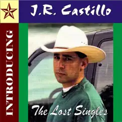 The Lost Singles by J.R. Castillo album reviews, ratings, credits