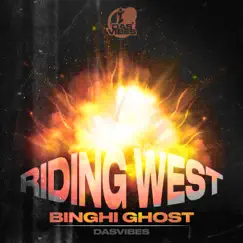 Riding West - Single by Binghi Ghost & Dasvibes album reviews, ratings, credits