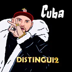 Cuba - Single by Distingui2 album reviews, ratings, credits