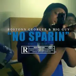 No Sparin' (feat. Bostonn Georgee) - Single by Bigguy album reviews, ratings, credits