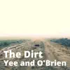 The Dirt - Single album lyrics, reviews, download