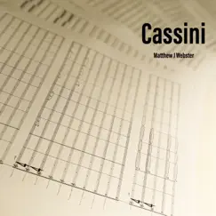 Cassini - Single by Matthew J Webster album reviews, ratings, credits