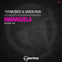 Mamaguela - Single by Yvvan Back & Simon Fava album reviews, ratings, credits