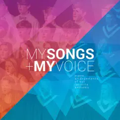 My Songs + My Voice (Piano Arrangements of Our Favorite Anthems) by Dawson Music & Worship album reviews, ratings, credits