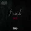Numb (feat. Nocloud) - Single album lyrics, reviews, download