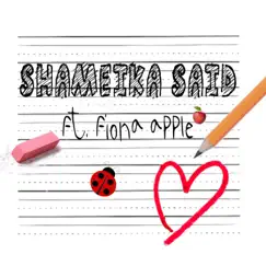 Shameika Said (feat. Fiona Apple) - Single by Shameika album reviews, ratings, credits