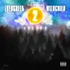 Evergreen Wildchild 2 (Deluxe) album lyrics, reviews, download