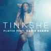 Player (feat. Chris Brown) - Single album lyrics, reviews, download