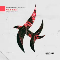 Mantra - Single by Pirate Snake & THE KLASS album reviews, ratings, credits